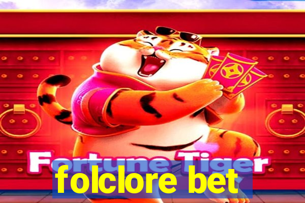 folclore bet